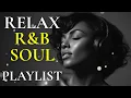 Download Lagu 【R\u0026B Soul】Relaxing Romantic Playlist – Soulful Vocals \u0026 Deep Grooves