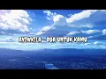 Aviwkila - Doa Untuk Kamu | Lirik | Lyrics