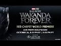 Marvel Studios Black Panther Wakanda Forever Red Carpet LIVE