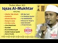 Download Lagu IQSAS AL MUKHTAR - THE BEST FULL ALBUM - HD AUDIO