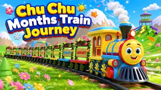 Chu Chu Months Train Journey