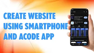 CREATE WEBSITES USING A SMARTPHONE AND ACODE APP STEP BY STEP TUTORIAL