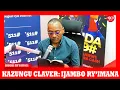Lagu KAZUNGU CLAVER: IJAMBO RY’IMANA |09|02|26