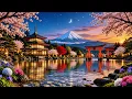 KYOTO NIGHTFALL 🌸 Relaxing Japanese Music, Mount Fuji, Sakura & Starry Lake | 4K UHD Video