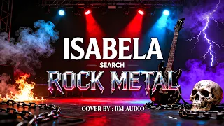 isabella rock metal cover by rm audio
