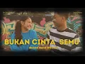 Download Lagu Bukan Cinta Semu - Boba Band | Official Music Video