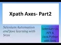Xpath Axes in Selenium Webdriver following-sibling descendant child