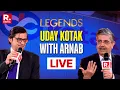 Download Lagu Uday Kotak’s Most Insightful And Inspirational Interview On ‘Legends’ With Arnab Goswami