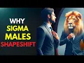 Download Lagu Why Sigma Males Shape-shift