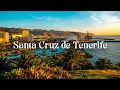 Lagu Santa Cruz de Tenerife in 1 dag – 15 must-see plekken - 4K