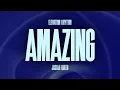 Amazing - Elevation Rhythm Josiah Queen