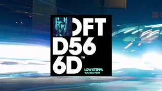 low steppa youre my life extended mix 