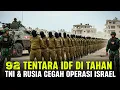 TNI \u0026 RUSIA GELAR OPERASI TOTAL‼️PENANGKAPAN 92 TENTARA ISRAEL DI GAZA KARENA LANGGAR DAMAI‼️