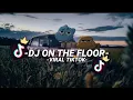 Download Lagu DJ ON THE FLOOR X GET OUT MY FACE MENGKANE [REMIXER @djdanvata]