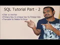 SQL Tutorial Part 2 Basic SQL Commands SQL Constraints Char vs Varchar Truncate Vs Delete