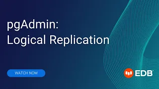 pgAdmin Logical Replication