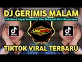 Download Lagu DJ GERIMIS MALAM (IPANK) REMIX TIKTOK FULL BASS TERBARU 2025