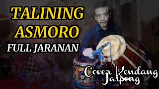 Download Talining Asmoro Full Jaranan - Cover Kendang Jaipong MP3