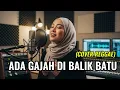 Lagu Ada Gajah di Balik Batu – Wali | Reggae Cover Santai Indonesia