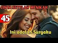 Bab 45. Ini adalah surgaku