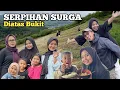 Download Lagu SERPIHAN SURGA DIATAS BUKIT‼️BIKIN BETAH APALAGI ADA BAKSO