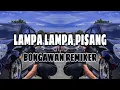 Download Lagu BONGAWAN REMIXER - Lampa Lampa Pisang