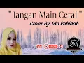 Download Lagu JANGAN MAIN CERAI (Nasidah ria) - COVER ORGAN TUNGGAL BEKASI - IDA ROHIDAH - STYLE YAMAHA SX900