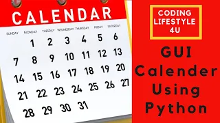 GUI Calendar Using Python tkinter Mini Project For Beginners From Scratch