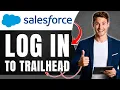 How to Log In to Salesforce Trailhead Easily 2026