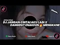 Download Lagu DJ JANGAN CINTAI AKU LAGI X DANGDUTCH ENAKEUN🔥 TERBARU || By Febry Remix