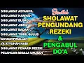 Lagu KUMPULAN SHOLAWAT VIRAL TERBARU 2025 | SHOLAWAT JIBRIL PEMBUKA REzEKI, SHOLAWAT BUSYRO, NARIYAH