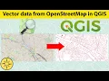 Extracting vector data from OpenStreetMap using QGIS