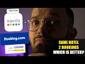 Agoda Vs Booking com For Hotels Review - We Booked a Stay At The Same Hotel