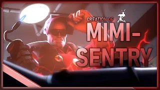 creation of mimi sentry sfm 