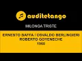MILONGA TRISTE - t - ERNESTO BAFFA - OSVALDO BERLINGIERI - ROBERTO GOYENECHE - 1968 - TANGO CANTATO