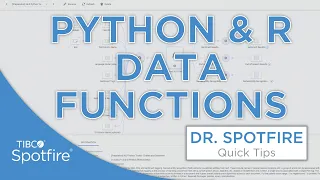Python and R in Spotfire New Data Functions UX in Spotfire 11