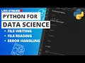 Python for Data Science - Writing to Files Reading from Files and Error Handling