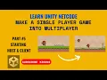 Single Player to Multiplayer Part Start Host Client Unity Netcode Platformer game KRIUNS