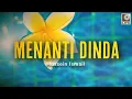 Download Lagu Hussein Ismail - Menanti Dinda (Official Lyric Video)