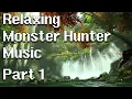 Download Lagu Relaxing Monster Hunter Music (Part 1)