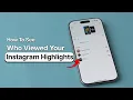 How to See Who Viewed Your Instagram Highlights