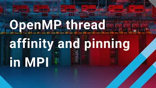 OpenMP thread affinity and pinning in MPI