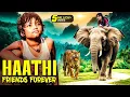 Lagu Haathi Friends Forever | New (2025) Released South Indian Movie Dubbed In Hindi | Superhit Movie