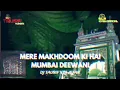 Download Lagu Mere makhdoom ki mumbai dewani