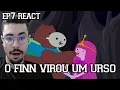 FINN TURNED INTO A BEAR - Adventure Time Season 4 Episode 7 React