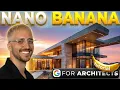 GOOGLE Nano Banana AI for ARCHITECTURE - Beginner Tutorial (UPDATE)