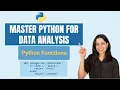Master Python Functions Step-By-Step Python for Data Analysis Python Tutorial