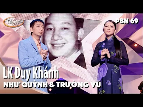 Download MP3 Như Quỳnh \u0026 Trường Vũ - LK Sao Không Thấy Anh Về \u0026 Nén Hương Yêu (Duy Khánh) PBN 69