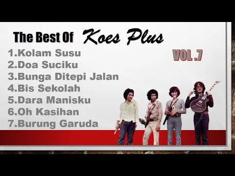 Download MP3 ALBUM FULL LAGU KOES PLUS VOL.7