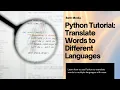 Python Language Translator Tutorial Translate Text Easily Python Project for Beginners